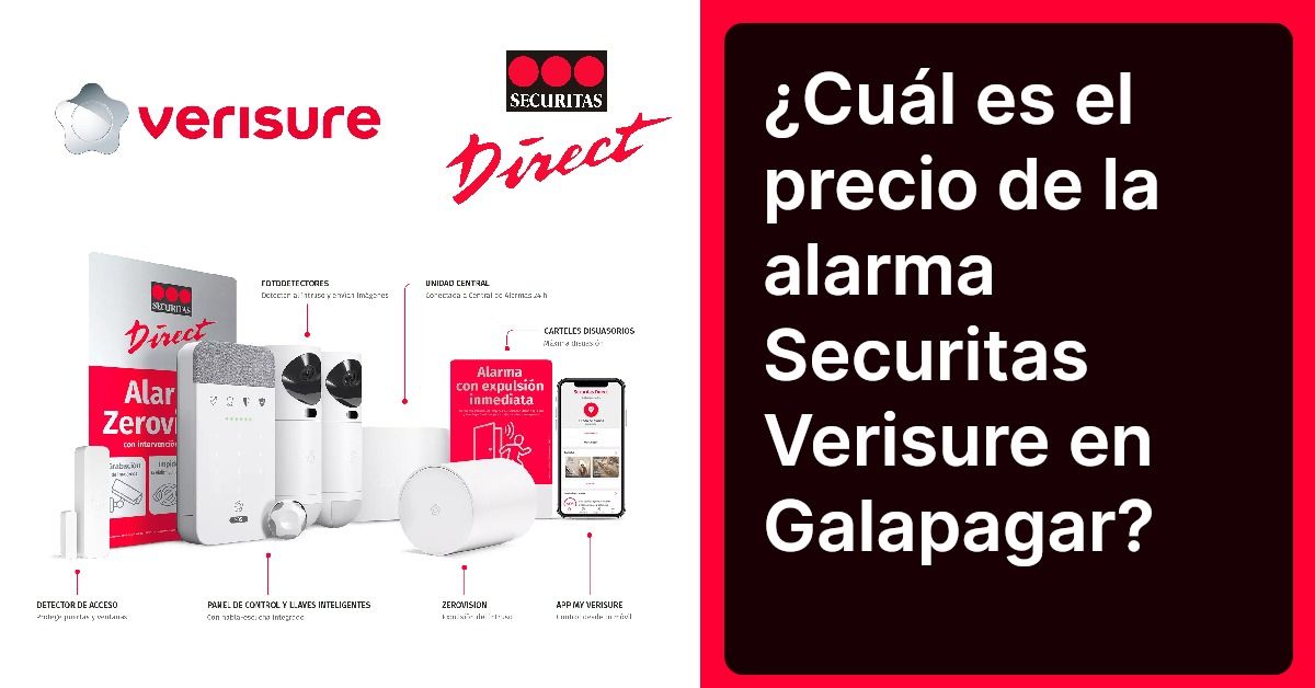 ¿Cuál es el precio de la alarma Securitas Verisure en Galapagar?